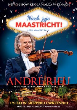 Bystra Wydarzenie Film w kinie „André Rieu. Niech żyje Maastricht!” Retransmisja letniego koncertu z Maastricht 2026
