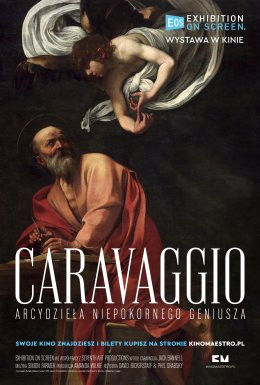 Bystra Wydarzenie Film w kinie Caravaggio. Arcydzieła niepokornego geniusza